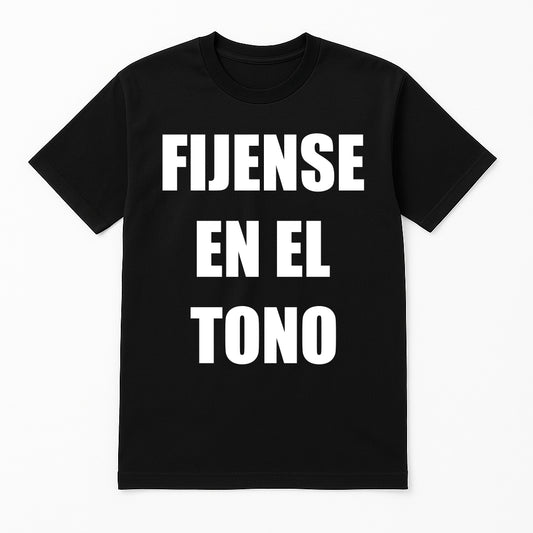 "FIJENSE EN EL TONO" POLERA