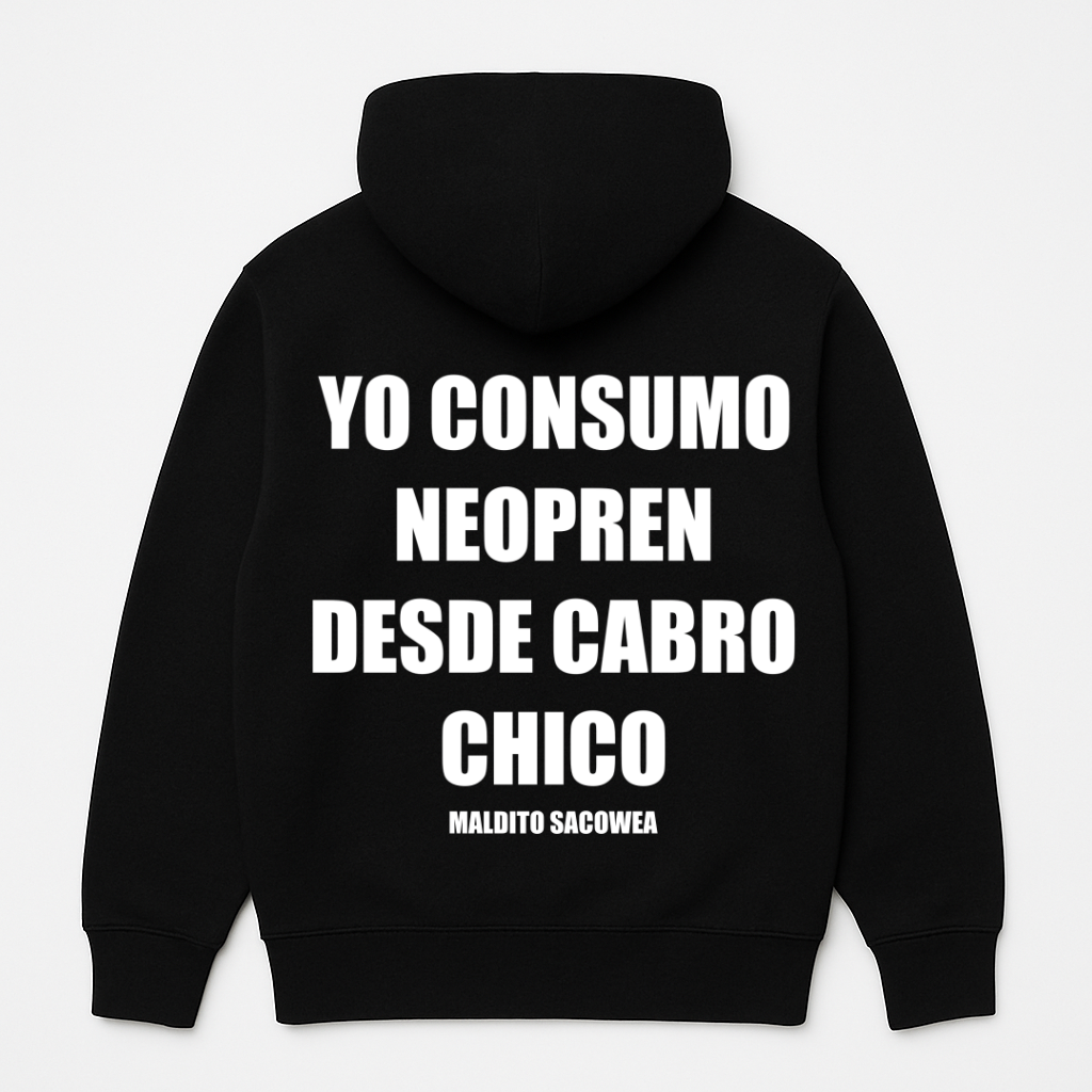 "YO CONSUMO NE*PREN DESDE CABRO CHICO" POLERON
