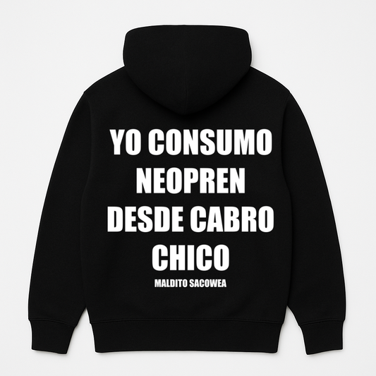 "YO CONSUMO NE*PREN DESDE CABRO CHICO" POLERON